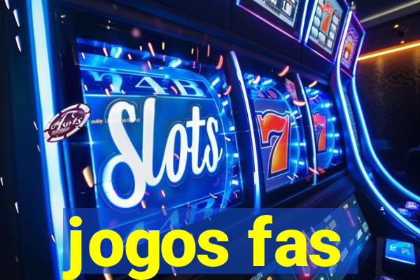 jogos fas